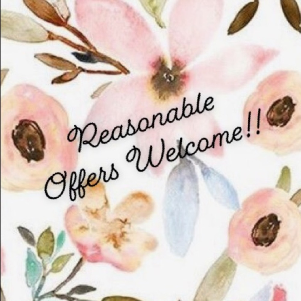 Reasonable Offers Welcome!